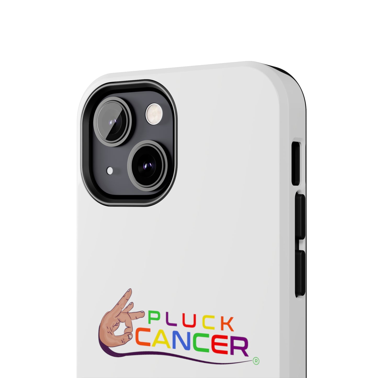 Tough Phone Cases- "PLUCK CANCER!"