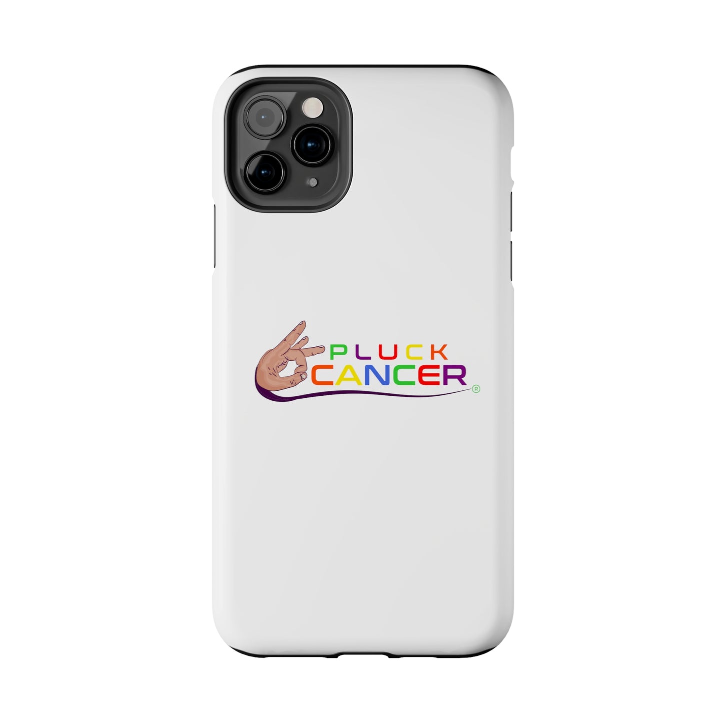 Tough Phone Cases- "PLUCK CANCER!"