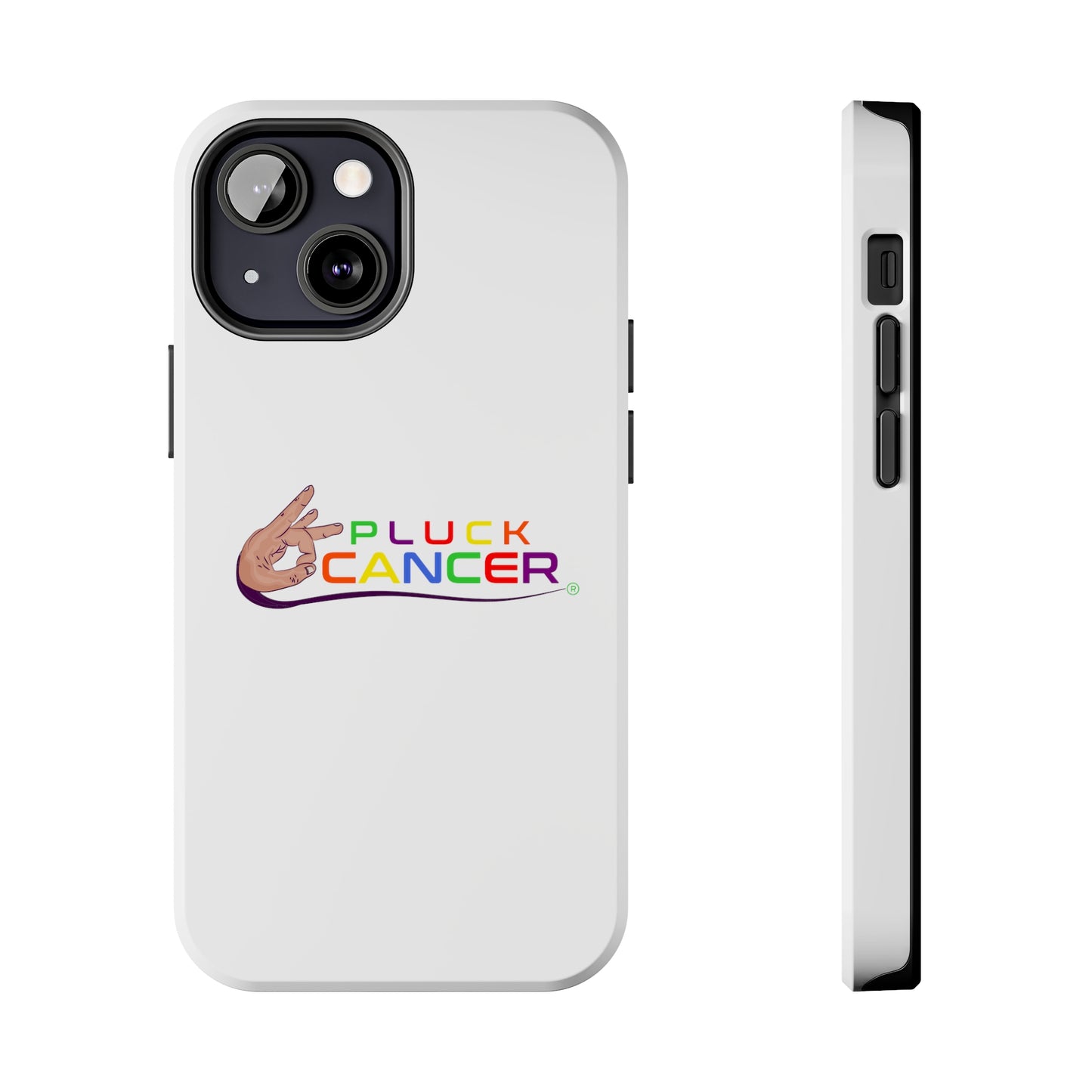 Tough Phone Cases- "PLUCK CANCER!"