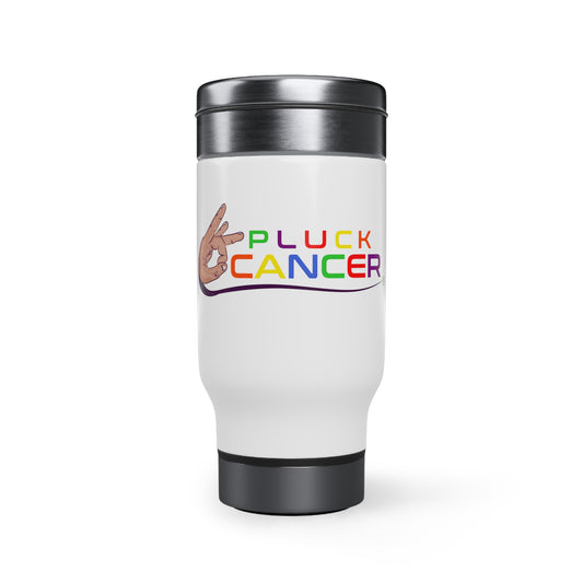 Stainless Steel Travel Mug with Handle, 14oz-"PLUCK CANCER!"