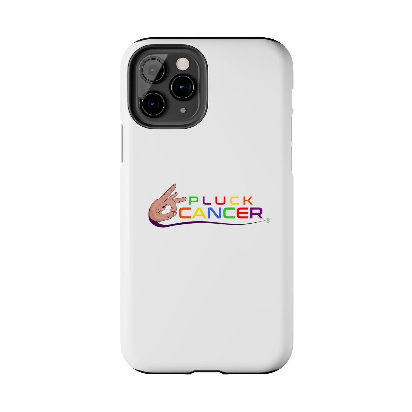 Tough Phone Cases- "PLUCK CANCER!"