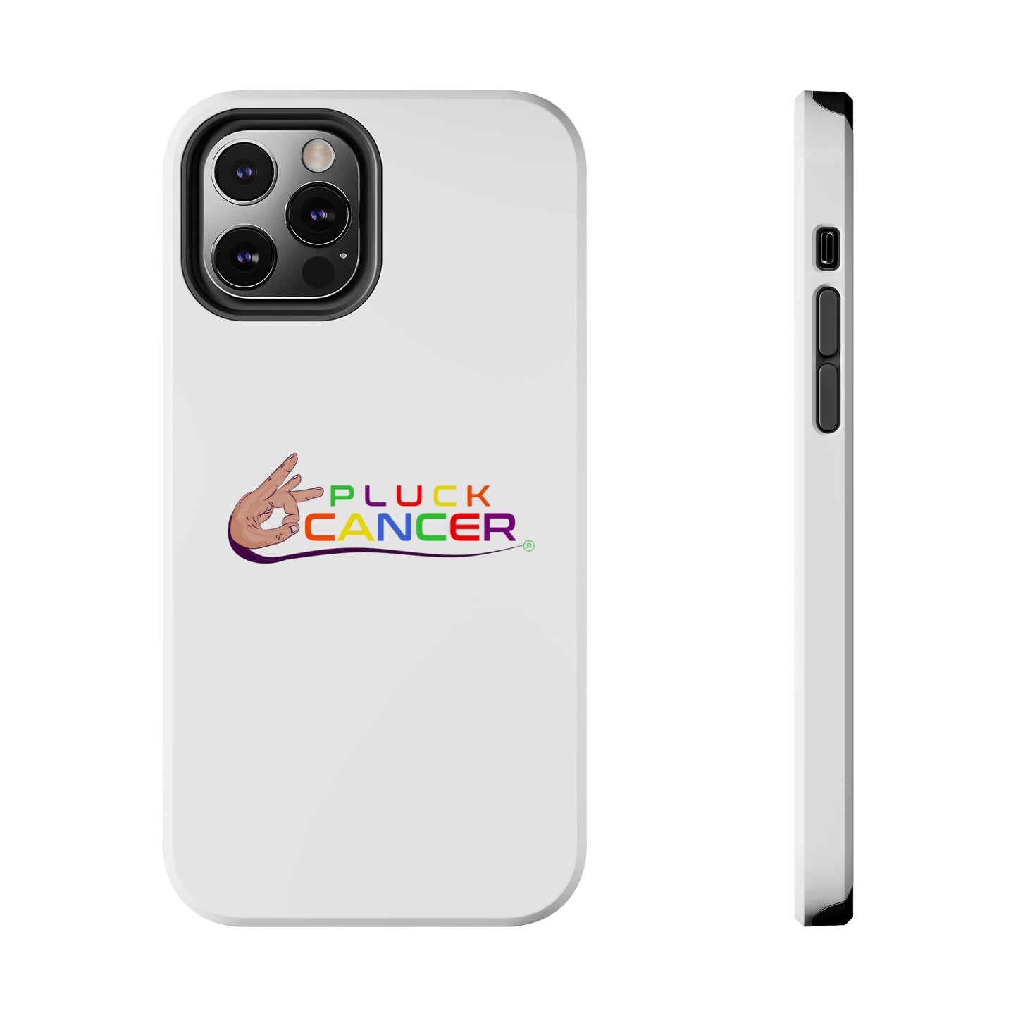 Tough Phone Cases- "PLUCK CANCER!"