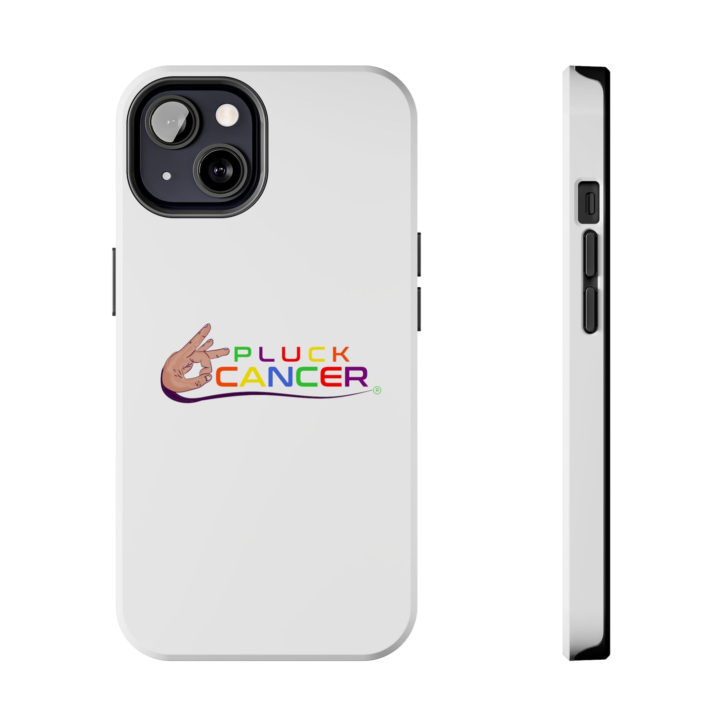 Tough Phone Cases- "PLUCK CANCER!"